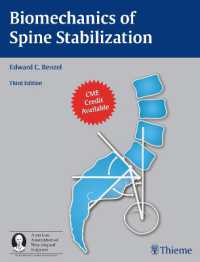 脊椎安定術のバイオメカニクス（第３版）<br>Biomechanics of Spine Stabilization （3TH）