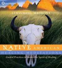 Native American Healing Meditations (2-Volume Set) : Guided Practices to Invoke the Spirit of Healing