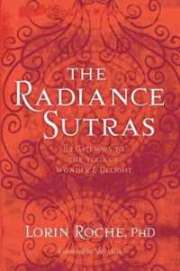 The Radiance Sutras : 112 Gateways to the Yoga of Wonder and Delight