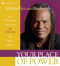 Your Place of Power : Life Visioning Practices for Honoring the Body Temple （Abridged）