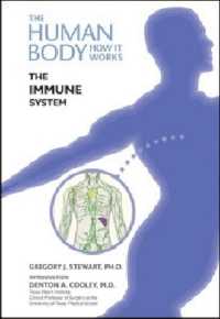 The Immune System (Human Body: How It Works)