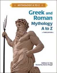 Greek and Roman Mythology a to Z (Mythology a to Z) （3RD）