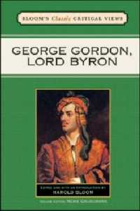 George Gordon, Lord Byron (Bloom's Classic Critical Views)