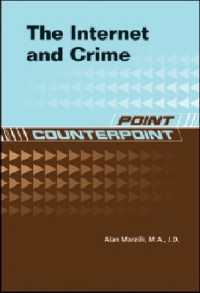 The Internet and Crime (Point/counterpoint: Issues in Contemporary American Society)