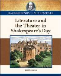 Literature and the Theater in Shakespeare's Day