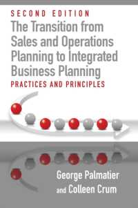 The Transition from Sales and Operations Planning to Integrated Business Planning : Practices and Principles （2ND）