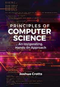 Principles of Computer Science : An Invigorating, Hands-on Approach