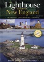The Lighthouse Handbook New England : The Original Lighthouse Field Guide （2 REV UPD）