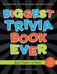 The Biggest Trivia Book Ever : And That's a Fact!