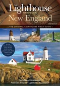 The Lighthouse Handbook New England : The Original Lighthouse Field Guide （3TH）