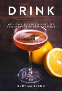 Drink : Featuring over 1,100 Cocktail, Wine, and Spirits Recipes (Ultimate Cookbooks)