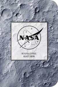 Nasa Signature Notebook : An Inspiring Notebook for Curious Minds (The Signature Notebook Series) -- Paperback / softback