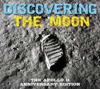 Discovering the Moon : The Apollo 11 50th Anniversary Edition (Discovering)