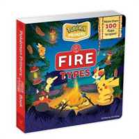 Pokémon Primers: Fire Types Book (Pokémon Primers) （Board Book）