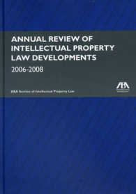 Annual Review of Intellectual Property Law Developments : 2006-2008