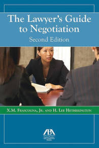 The Lawyer's Guide to Negotiation （2ND）