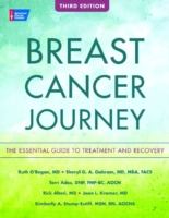 Breast Cancer Journey : The Essential Guide to Treatment and Recovery （3 REV UPD）