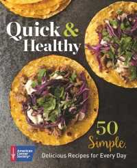 Quick & Healthy : 50 Simple Delicious Recipes for Every Day