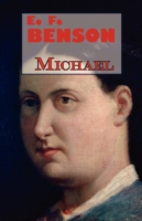 E.F. Benson's Michael -- Paperback / softback