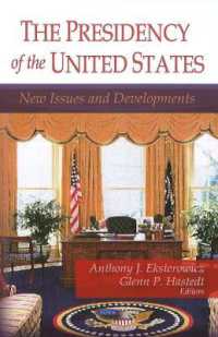Presidency of the United States : New Issues & Developments -- Hardback