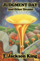 Judgment Day and Other Dreams