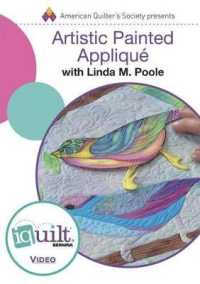 Artistic Painted Appliqu (Iquilt) （DVD）