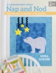 Nap and Nod : 12 Adorable Baby Quilts