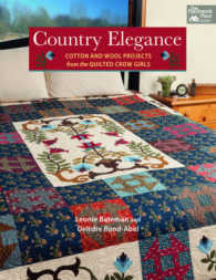 Country Elegance : Cotton and Wool Projects from the Quilted Crow Girls