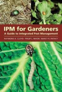 IPM for Gardeners : A Guide to Integrated Pest Management