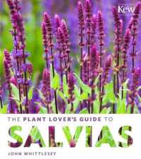 The Plant Lover's Guide to Salvias (Plant Lover's Guide)