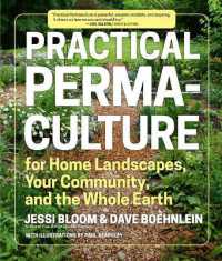 Practical Permaculture : for Home Landscapes, Your Community, and the Whole Earth