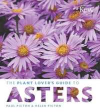 Plant Lover's Guide to Asters -- Hardback