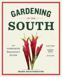 Gardening in the South : The Complete Homeowner's Guide