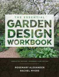 The Essential Garden Design Workbook : Completely Revised and Expanded
