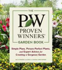 The Proven Winners Garden Book : Simple Plans, Picture-Perfect Plants, and Expert Advice for Creating a Gorgeous Garden