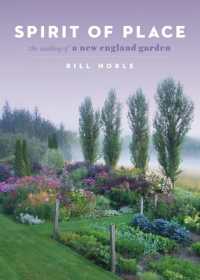 Spirit of Place : The Making of a New England Garden