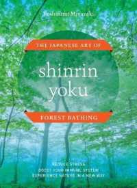 Shinrin Yoku : The Japanese Art of Forest Bathing