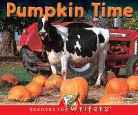 Pumpkin Time (Readers for Writers) （LRG）