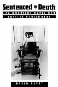 Sentenced to Death : The American Novel and Capital Punishment