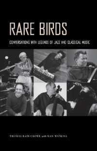Rare Birds : Conversations with Legends of Jazz and Classical Music