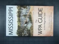 Mississippi : The WPA Guide to the Magnolia State