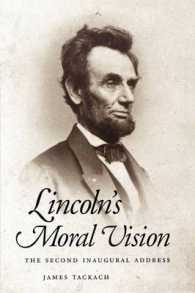 Lincoln's Moral Vision : The Second Inaugural Address