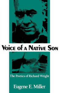 Voice of a Native Son : The Poetics of Richard Wright