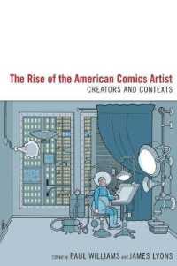 The Rise of the American Comics Artist : Creators and Contexts