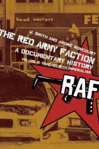 The Red Army Faction, a Documentary History : Volume 2: Dancing with Imperialism