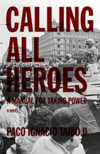 Calling All Heroes : A Manual for Taking Power