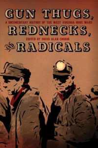 Gun Thugs, Rednecks, and Radicals : A Documentary History of the West Virgina Mine Wars