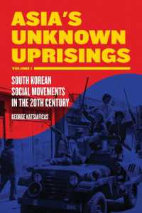 Asia's Unknown Uprising Volume 1 : South Korean Social Movements in the 20th Century