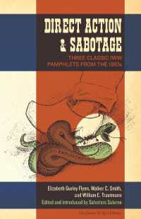 Direct Action & Sabotage : Three Classic IWW Pamphlets from the 1910s