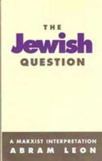 The Jewish Question : A Marxist Interpretation （3TH）